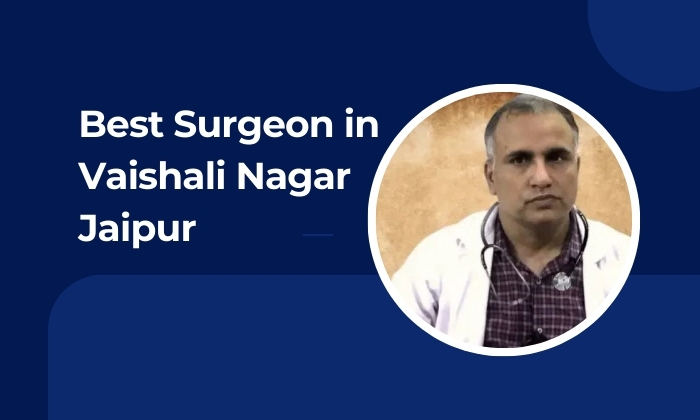 General Surgeon in Vaishali Nagar Jaipur